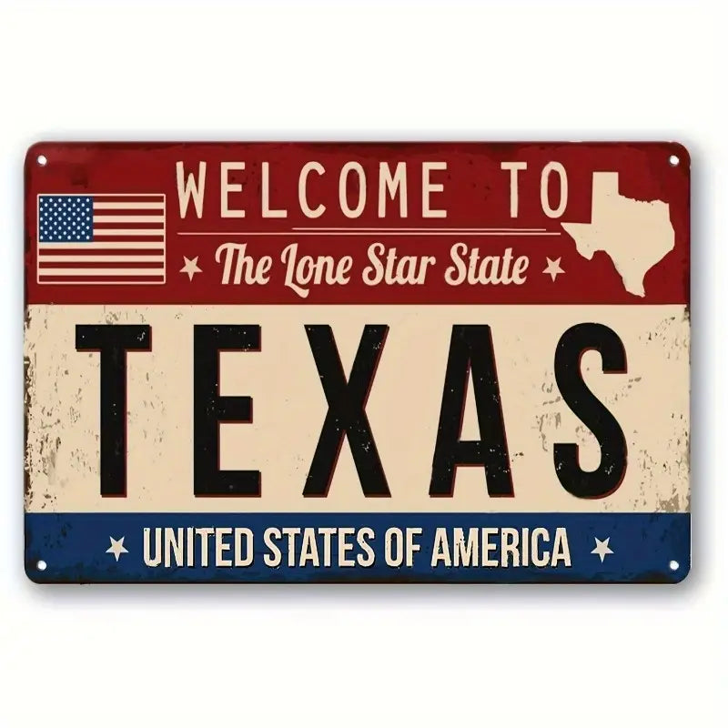 Welcome to Texas Metal Sign