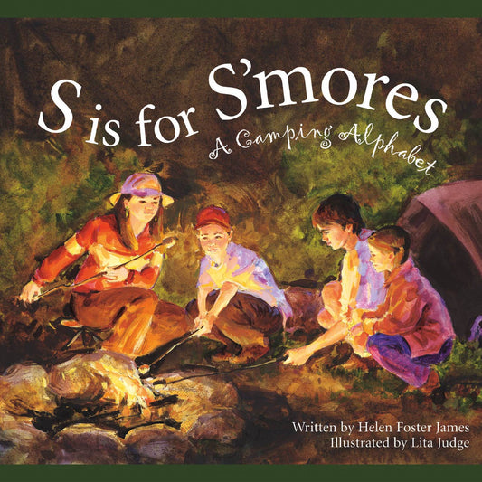 S is for S'mores: A Camping Alphabet