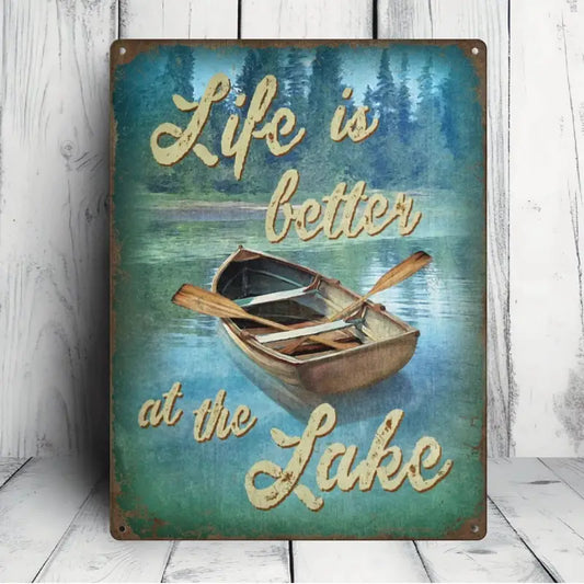 Life is Better at the Lake Metal Sign