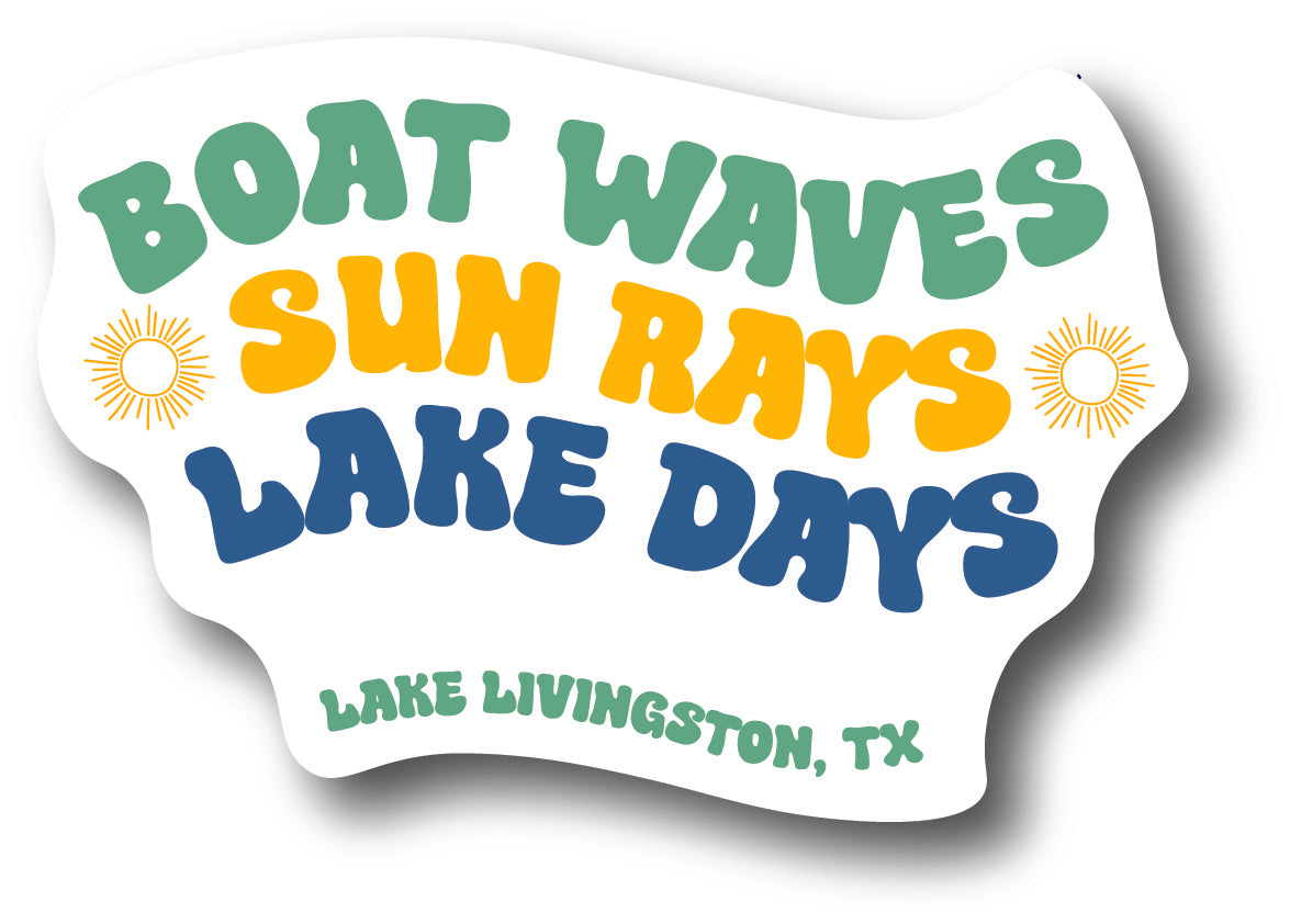 Boat Waves, Sun Rays, Lake Days Lake Livingston, TX Sticker