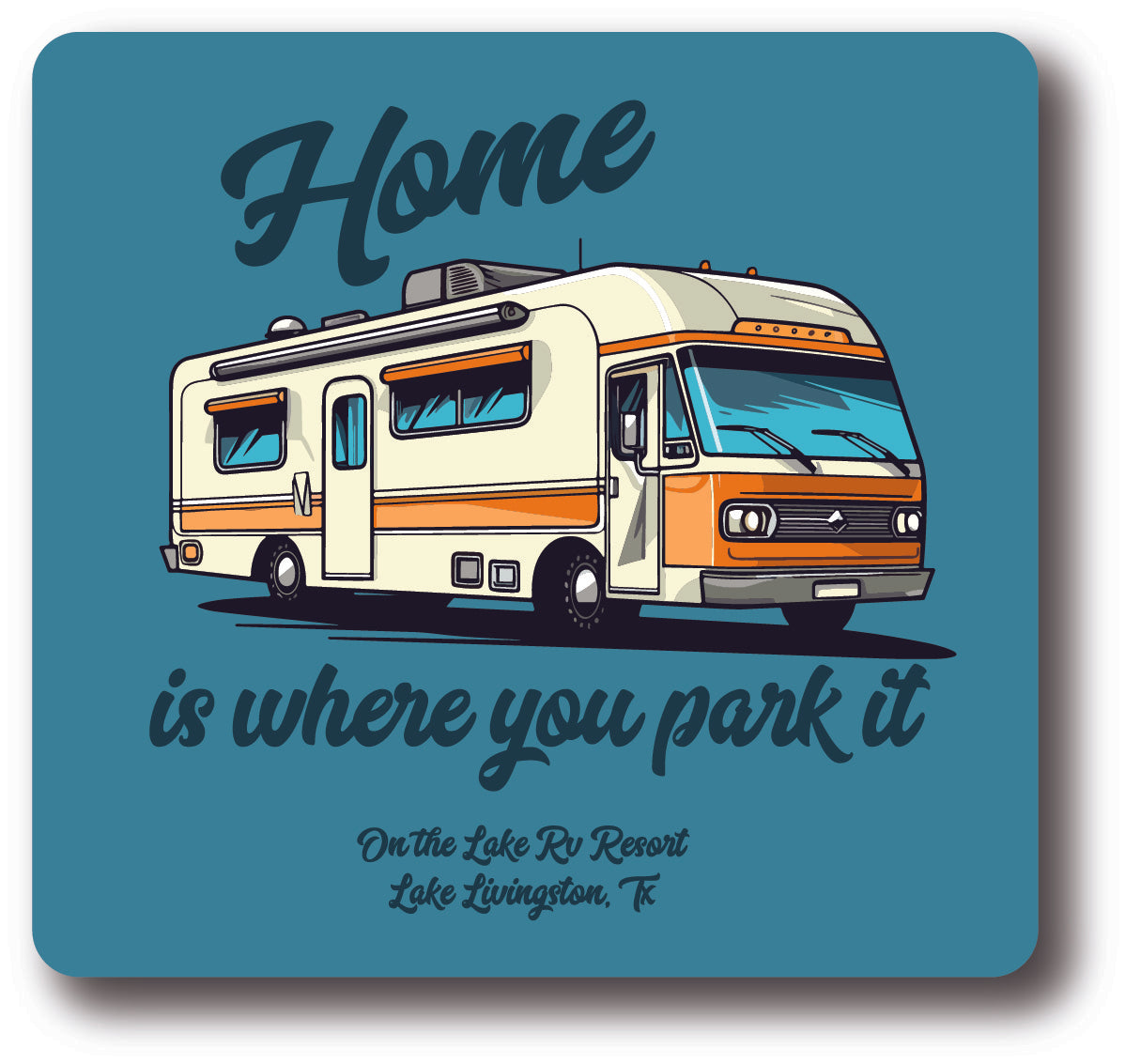 Home is Where You Park It On the Lake RV Sticker