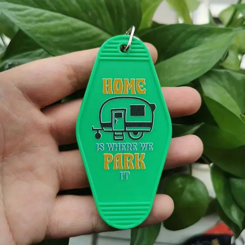 Home Is Where We Park It Plastic Keychain