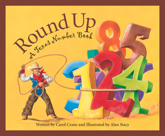 Round Up: A Texas Numbers Book